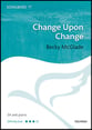 Change upon Change SA choral sheet music cover